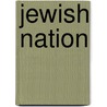 Jewish Nation door Daniel Parish Kidder