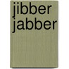 Jibber Jabber door Mary Manz Simon