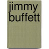 Jimmy Buffett door Steve Eng