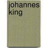 Johannes King by Johannes King