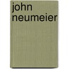 John Neumeier door Horst Koegler