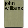 John Williams door Janet Benge