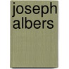 Joseph Albers door Frank A. Horowitz