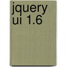 Jquery Ui 1.6 by Dan Wellman