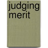 Judging Merit by Warren Thorngate