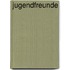 Jugendfreunde