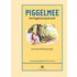 Hoe Piggelmee groot werd