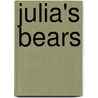 Julia's Bears door Irene Sinfield