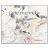 Julie Mehretu door Catherine de Zegher