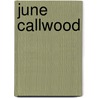 June Callwood by Anne Dublin