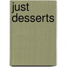 Just Desserts by Hallie Durand