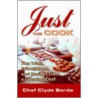 Just The Cook door Clyde Serda Chef