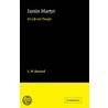 Justin Martyr by L.W. Barnard