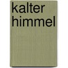 Kalter Himmel door Brian Moore