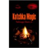 Katchka Magic door Telmage Clem Jr