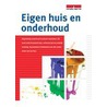 Eigen huis en onderhoud by F. Nieuwboer