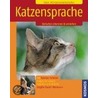 Katzensprache by Brigitte Rauth-Widmann