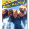 Keep Healthy! door Angela Rovston