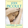 Keeping Faith by Jodi Picoult