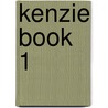 Kenzie Book 1 door Marilee Worrell