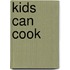 Kids Can Cook