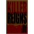 Killer Reigns