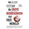Het kleine boek over de grote bedreigingen voor onze wereld!