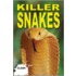 Killer Snakes