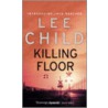 Killing Floor door ed Lee Child
