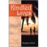 Kindled Lives by Sangeeta Shah