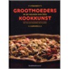 Grootmoeders kookkunst in de keuken van (n)u door W. Killegem