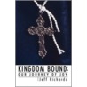 Kingdom Bound door Jeffrey J. Richards
