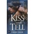 Kiss And Tell