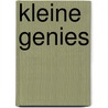 Kleine Genies door Heinrich Zankl