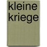 Kleine Kriege