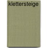 Klettersteige by Bernd Ritschel
