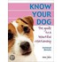 Know Your Dog