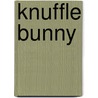 Knuffle Bunny by Mo Willems