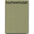 Kochwerkstatt