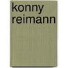 Konny Reimann by Konny Reimann