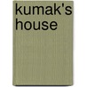 Kumak's House door Michael Bania