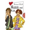 Kuss und k.o. door Hortense Ullrich