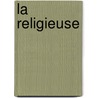 La Religieuse door Dennis Diderot