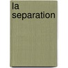 La Separation by Aristide Briand