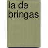 La de Bringas door Benito Pérez Galdós