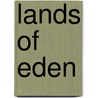 Lands of Eden door M. Gabreyl Scrolls