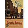 Last One Home door John Ehle
