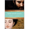 Late And Soon door Robert Hughes