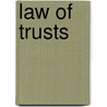 Law Of Trusts by James Penner
