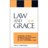 Law and Grace door Alva J. McClain